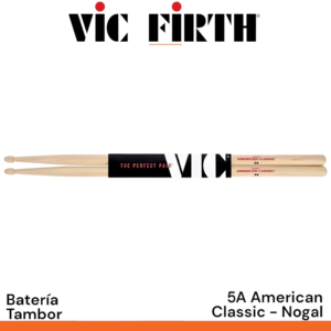 Baquetas Vic Firth 5A American Classic - Nogal punta de madera